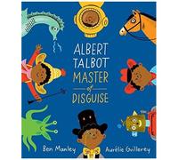 Albert Talbot: Master Of Disguise