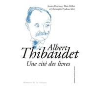 Albert Thibaudet - Une Cité Des Livres