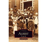Albert - Tome II Volume 2 - Michaël Cambray - Nouvelles Editions Sutton - broché - Monographie