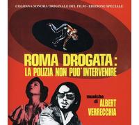 Albert Verrecchia - Roma Drogata: La Polizia Non Può' Intervenire (Hallucination Strip) (Original Motion Picture Soundtrack) [Import]