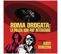 Albert Verrecchia - Roma Drogata: La Polizia Non Puo' Intervenire [Vinyl Lp]
