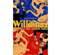 Albert Willemetz: Prince des années folles