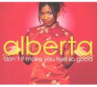 Alberta - Don't It Make You Feel So [Import]