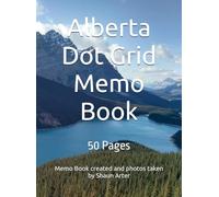 Alberta Dot Grid Memo Book: 50 Pages
