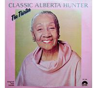 Alberta Hunter - Classic-The thirties (US, 1978) / Vinyl record [Vinyl-LP]