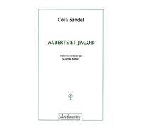 Alberte et Jacob - Cora Sandel - Des Femmes - Antoinette Fouque - broché - Livre