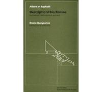 Alberti et Raphaël : Descriptio urbis Romae ou comment faire le portrait de Rome