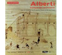 Alberti - humaniste, architecte Humaniste, architecte - PAOLI MICHEL / CHOAY FRANCOISE - Ecole Nat.sup.des Beaux-Arts - broché - Etude
