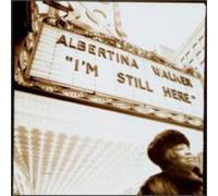 Walker, Albertina - I'm Still Here