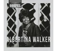 Albertina Walker - Platinum Gospel: Albertina Walker