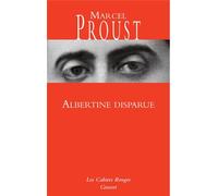 A La Recherche Du Temps Perdu - Albertine Disparue