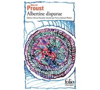Marcel Proust – Albertine disparue – À la recherche du temps perdu, Tome 6 – Gallimard Poche