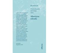 Albertine Gone. A la recherche du temps perdu