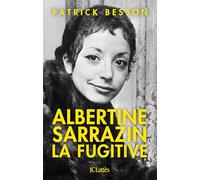 Albertine Sarrazin, la fugitive