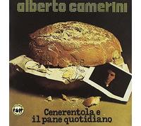 Alberto Camerini - Cenerentola E Il Pane Quotidiano [Import]
