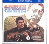 Alberto Cortez - Alberto Cortez Canta A Atahualpa Yupanqui (UK Import)