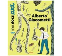 Clémence Simon – Alberto Giacometti – Document jeunesse – Cartonné