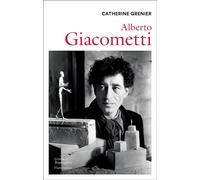 Alberto Giacometti - Catherine Grenier - Flammarion - broché - Biographie