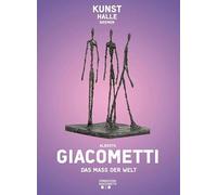 Alberto Giacometti Measure of the World /anglais/allemand