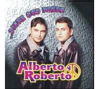 Alberto Y Roberto - Sigue Sus Pazos