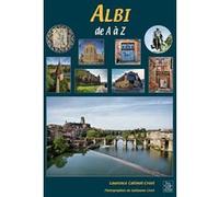 Albi de A à Z Laurence Catinot-Crost (Auteur)