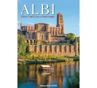 ALBI Vingt Siècles d'Histoire (2025)