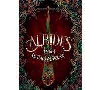 Albides: Le Turban Rouge (Tome 1) Romantasy, vengeance et magie interdite