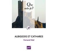 Albigeois et Cathares - Fernand Niel - Que Sais-Je - Poche - Etude