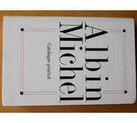 Albin Michel - Catalogue General 1900-1996