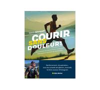 Albin Michel Courir sans douleurs Blanc TU