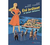 ALBIN MICHEL Été brûlant à Saint-Allaire