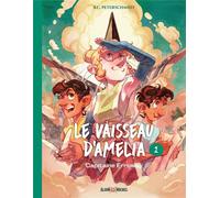 Albin Michel Le vaisseau d'Amelia tome 1