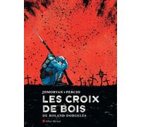 Les Croix de bois – Les Éditions Albin Michel