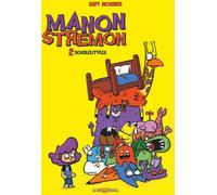 Manon Stremon Et Pataprout - Tome 2 - Souslelitville