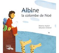 Albine , la colombe de Noé - La parole des animaux