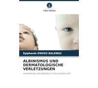 ALBINISMUS UND DERMATOLOGISCHE VERLETZUNGEN: AUSWIRKUNG DER DREPANOCYTOSE-EIGENSCHAFT
