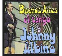 Albino, Johnny - Buenos Aires El Tango