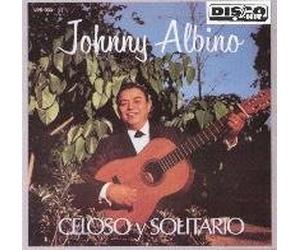 Albino, Johnny - Celoso Y Solitario
