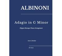 Albinoni - Adagio in G Minor: Elegant Baroque Piano Arrangement