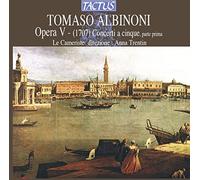 Albinoni Tomaso – Concerti a Cinque Op. 5 Nos. 1 à 6, Parte Prima – Ensemble Le Cameriste – Tactus
