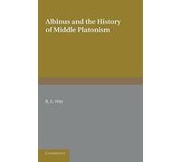 Albinus and the History of Middle Platonism