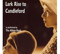 Albion Band the - Lark Rise to Candleford [Import]