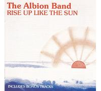 Albion Band, the - Rise Up Like The Sun [Import]