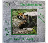 Albion Band - Wild Side of Town (1987) [Import]