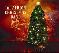 Albion Christmas Band - Under The Christmas Tree [Import]