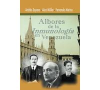 Albores de la Inmunología en Venezuela