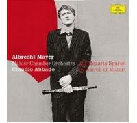 ALBRECHT/ABBADO,CLAUDIO/MAHLER CHAMBER ORCH. MAYER - AUF MOZARTS SPUREN CD NEUF