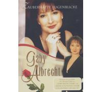 Albrecht, Gaby - Zauberhafte Augenblicke [Import]