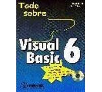 Albrecht, R: Todo Sobre Visual Basic 6