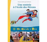 Christian Lamblin – Album 1 : Une rentrée à l'école des Hérons – Kimamila CE1 (Relié)